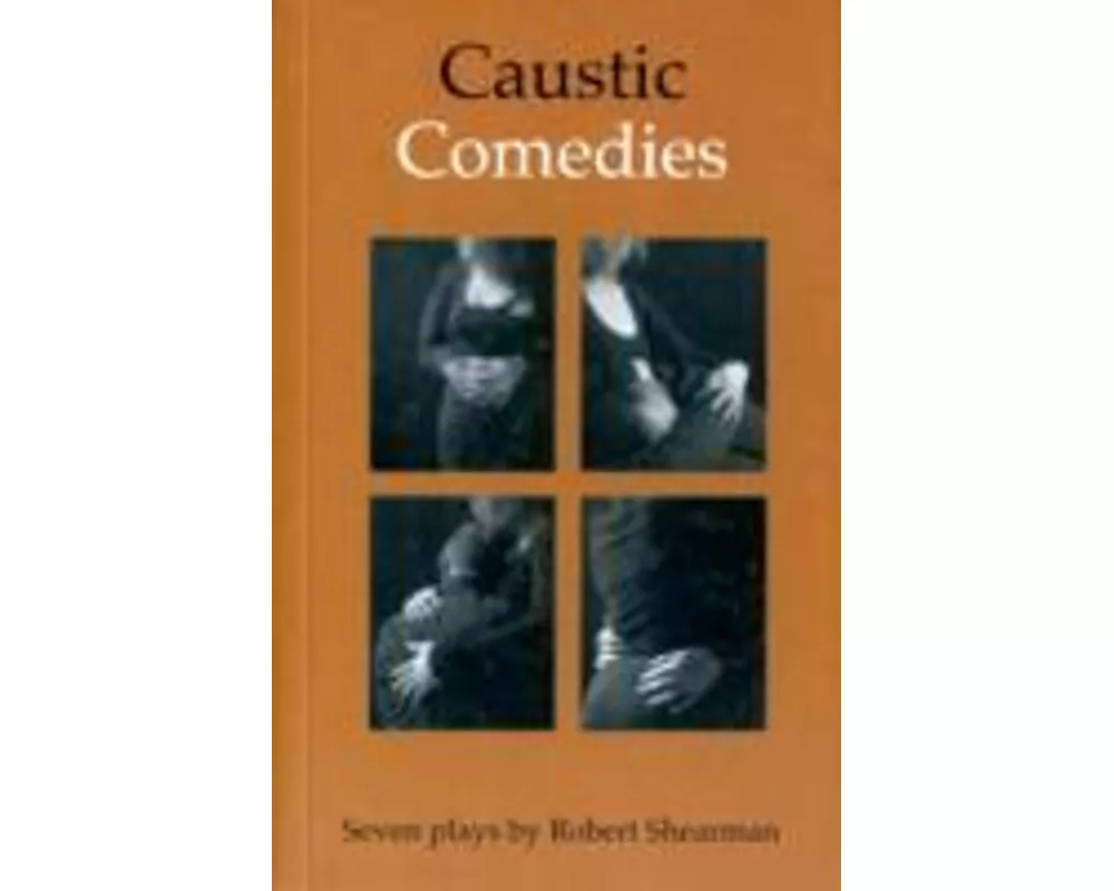 Caustic Comedies