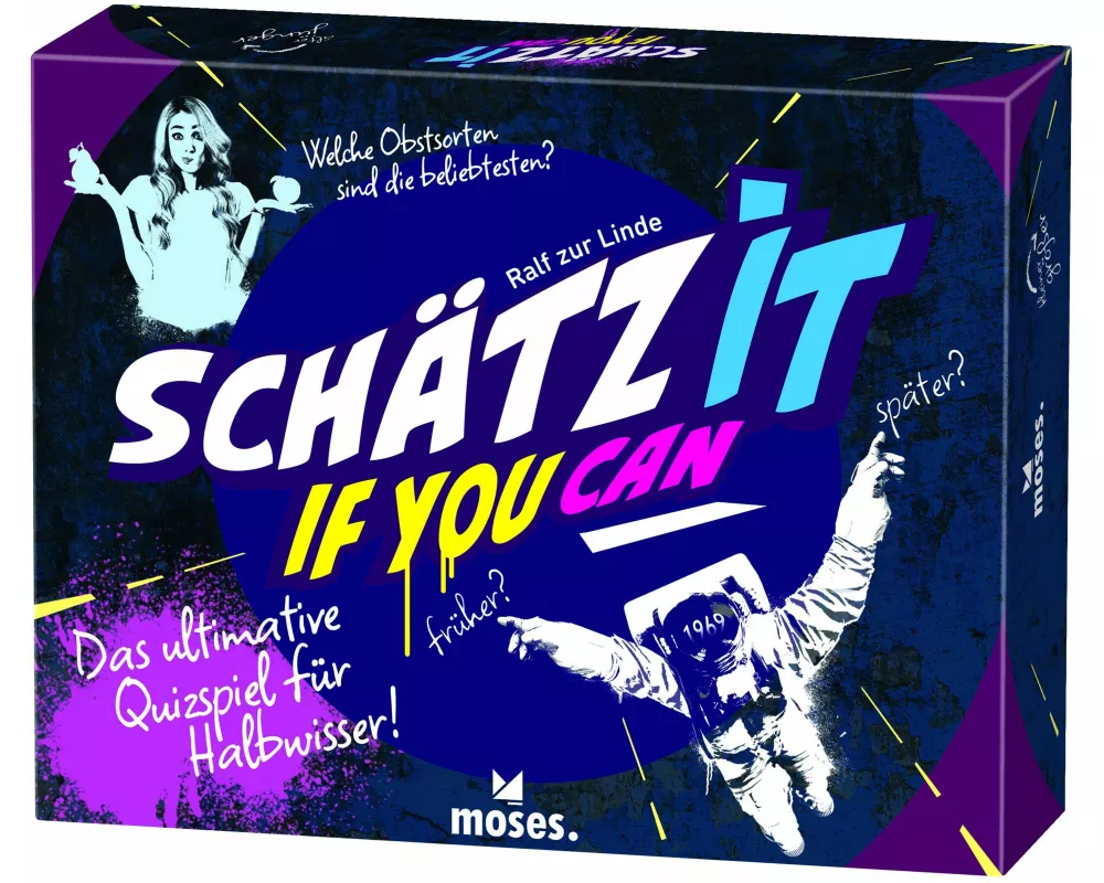Schätz it - if you can
