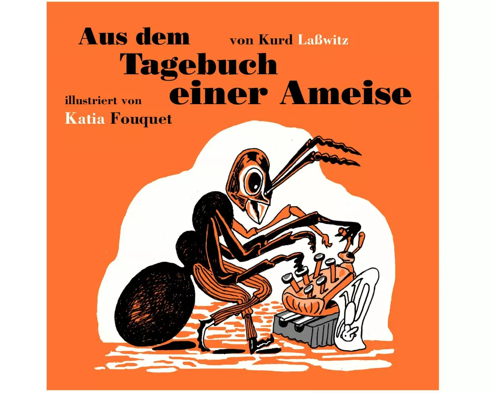 Aus dem Tagebuch einer Ameise