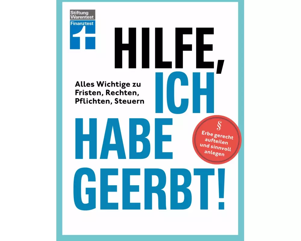 Hilfe, ich habe geerbt!