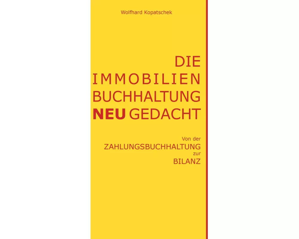 Die Immobilienbuchhaltung neu gedacht