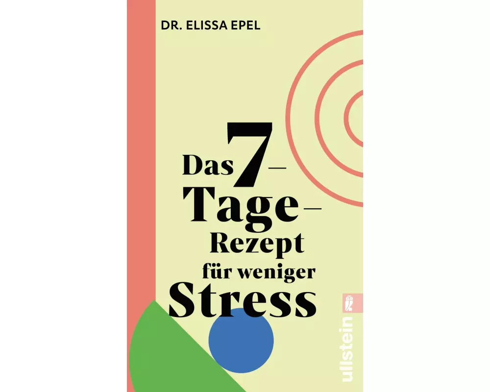 Das 7-Tage-Rezept für weniger Stress