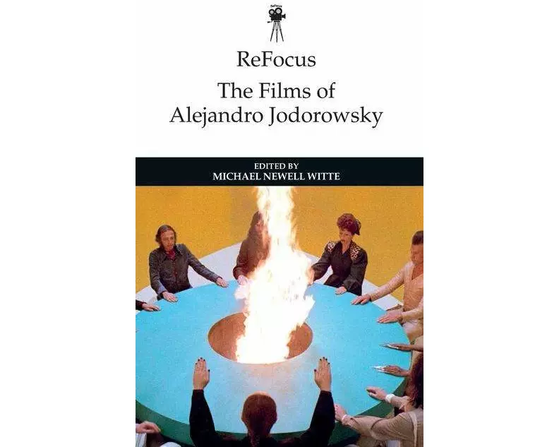 Refocus: The Films of Alejandro Jodorowsky