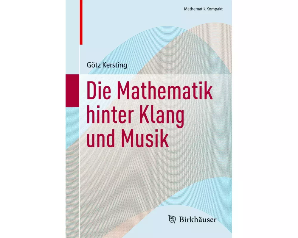 Die Mathematik hinter Klang und Musik