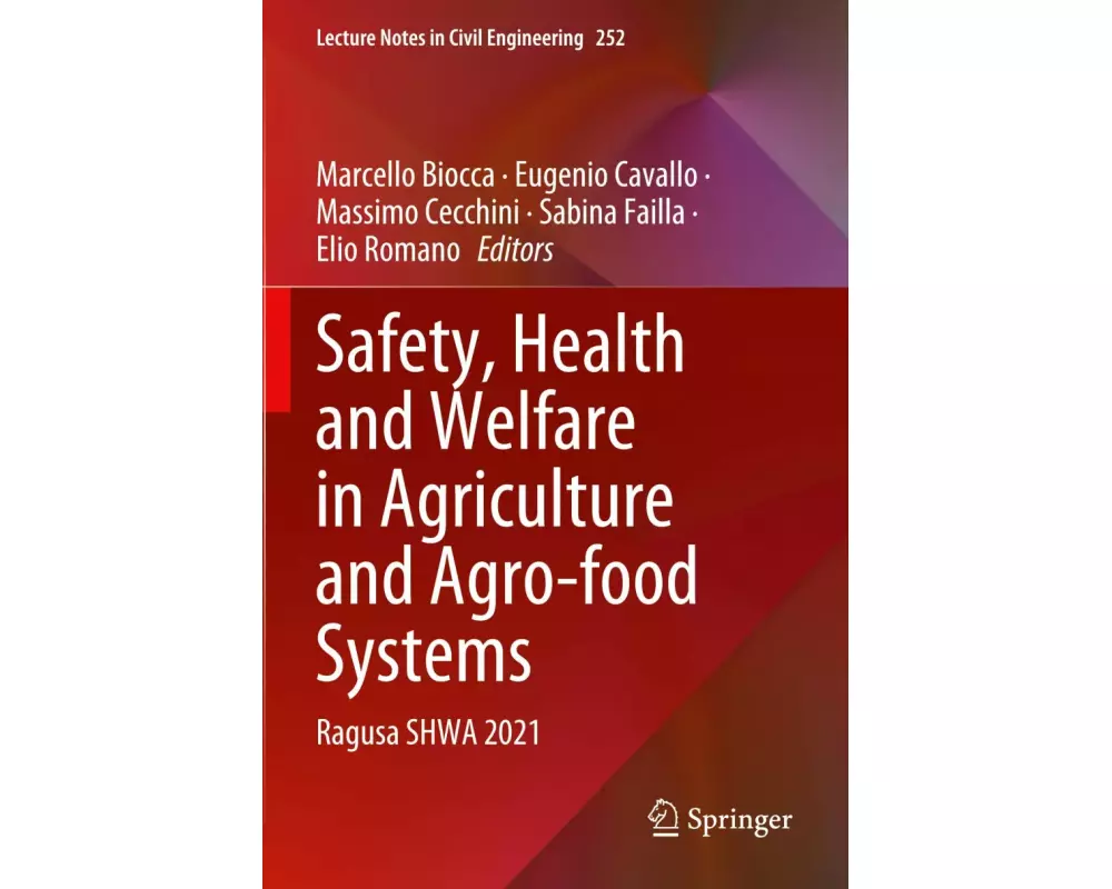 Safety, Health and Welfare in Agriculture and Agro-food Systems