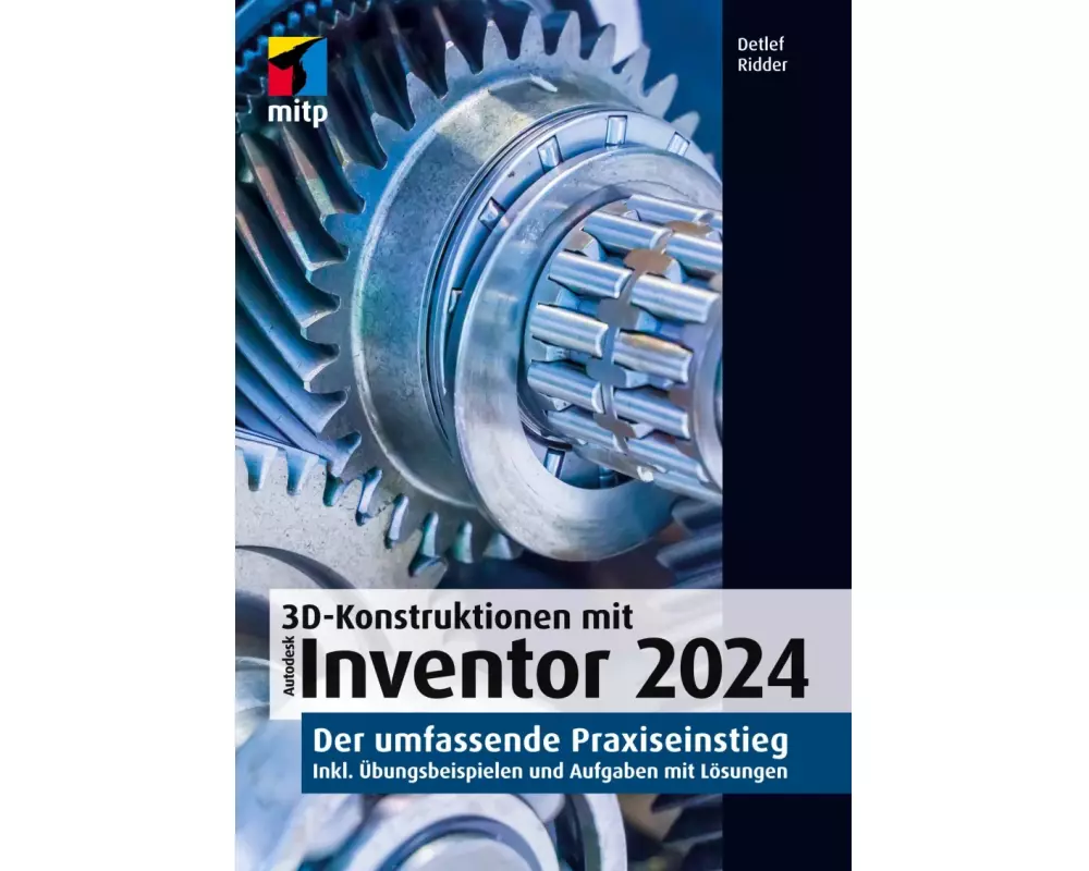 3D-Konstruktionen mit Autodesk Inventor 2024