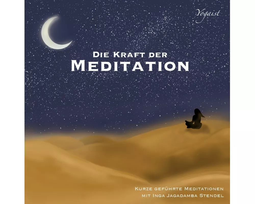 Die Kraft der Meditation - Teil 2