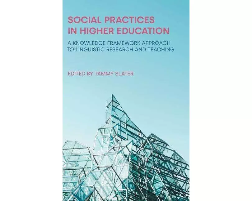 Social Practices in Higher Education