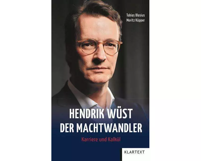 Hendrik Wüst - Der Machtwandler