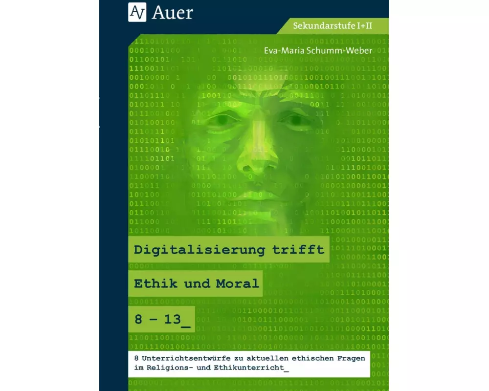 Digitalisierung trifft Ethik und Moral 8-13