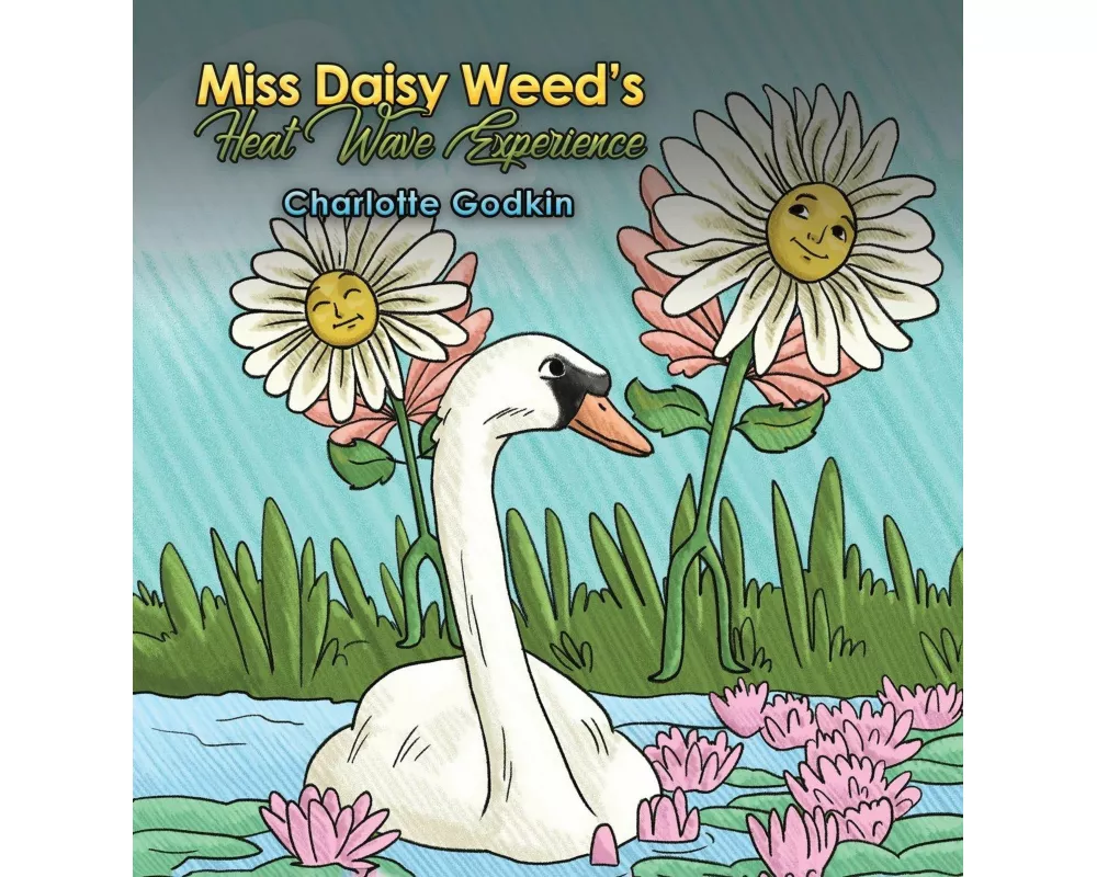 Miss Daisy Weed's Heat Wave Experience