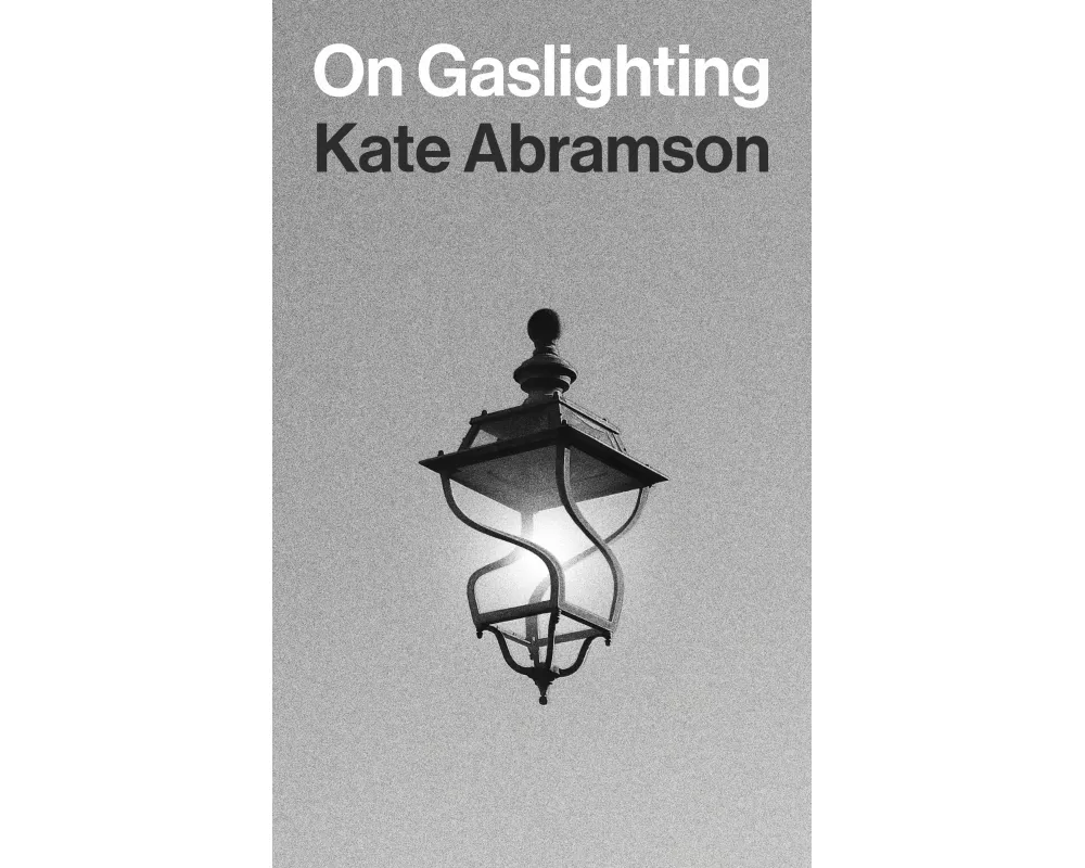 On Gaslighting