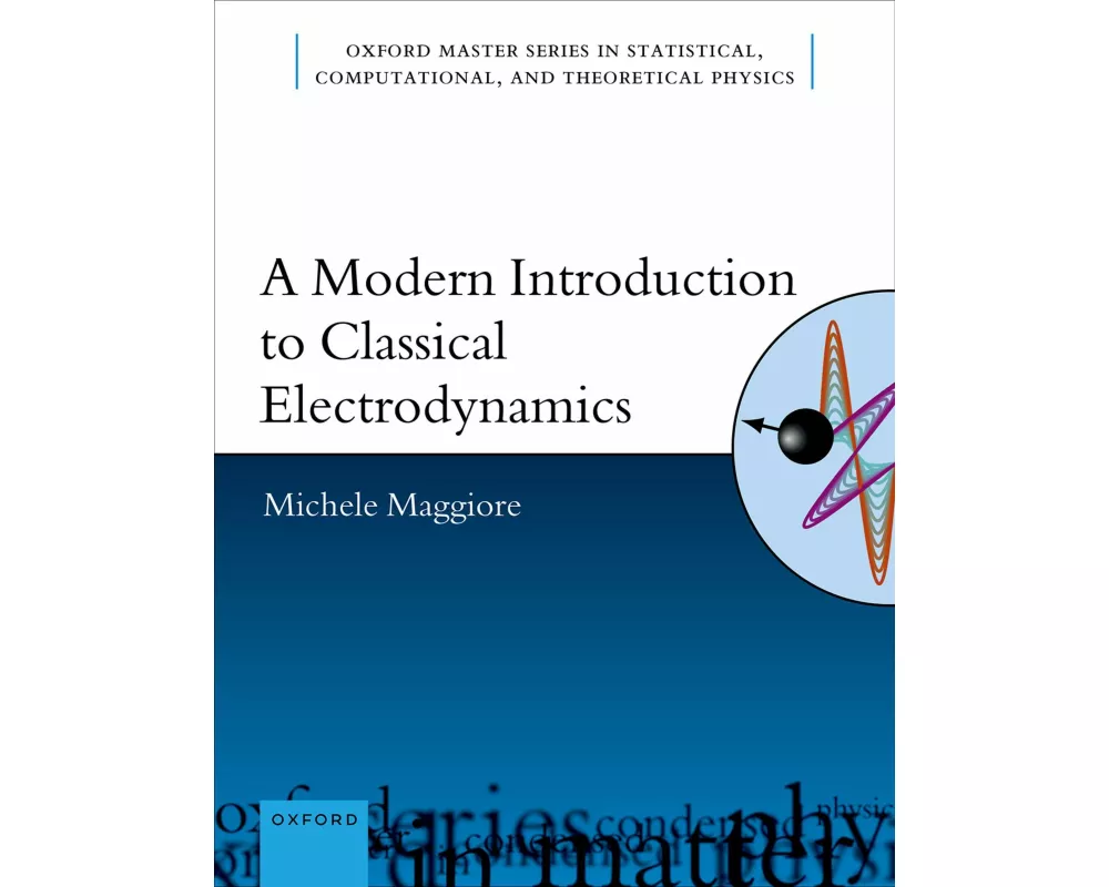 A Modern Introduction to Classical Electrodynamics