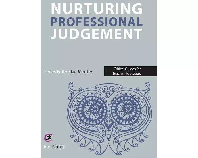 Nurturing Professional Judgement