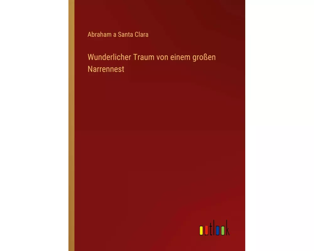 Wunderlicher Traum von einem großen Narrennest