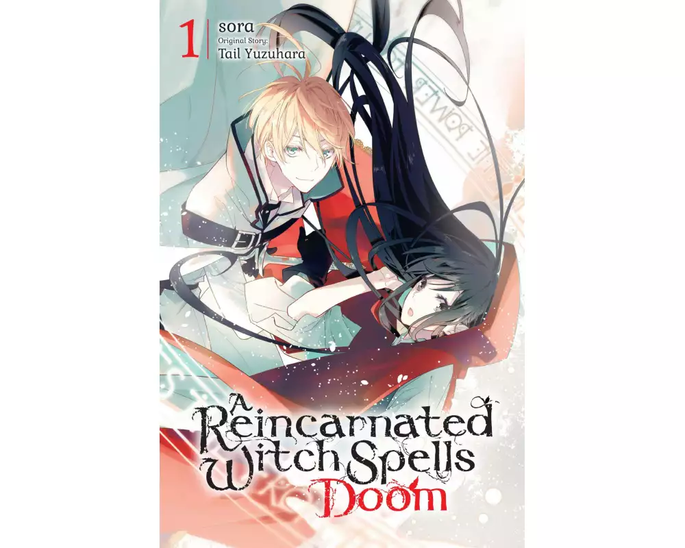 A Reincarnated Witch Spells Doom, Vol. 1