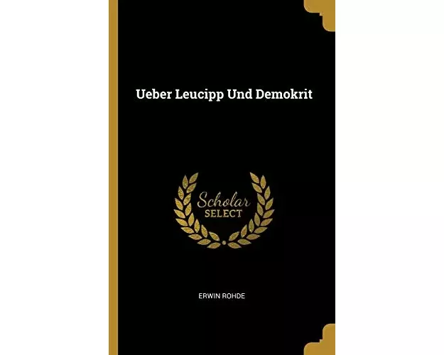 Ueber Leucipp Und Demokrit