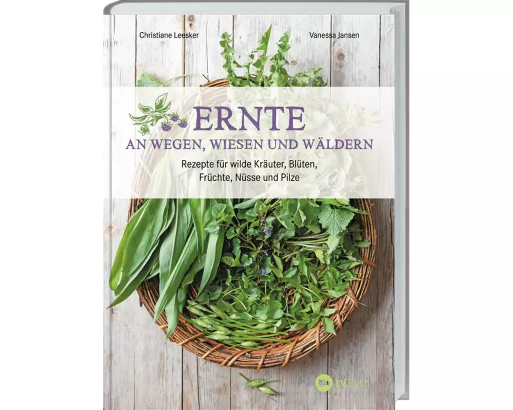 Ernte an Wegen, Wiesen und Wäldern