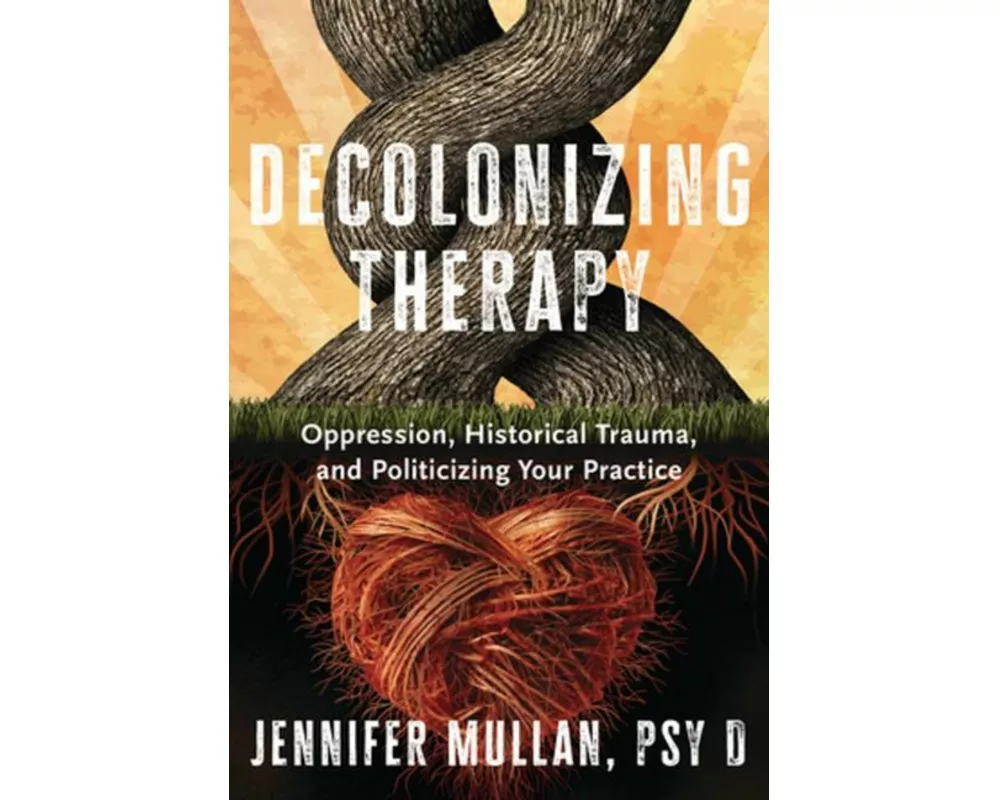 Decolonizing Therapy