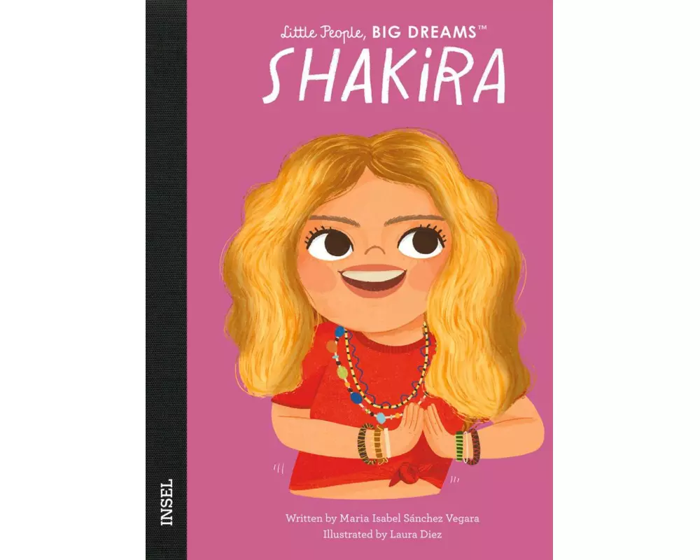 Shakira – Little People, BIG DREAMS (Deutsche Ausgabe)