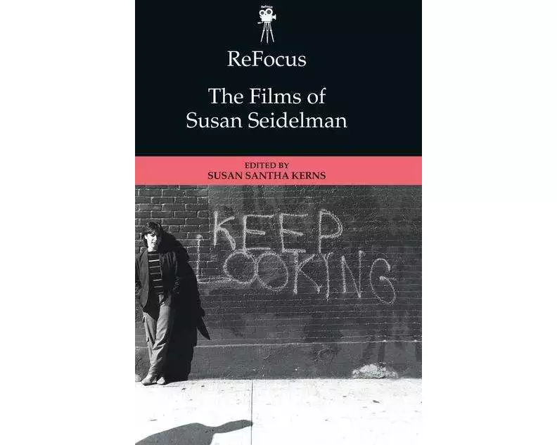 Refocus: The Films of Susan Seidelman