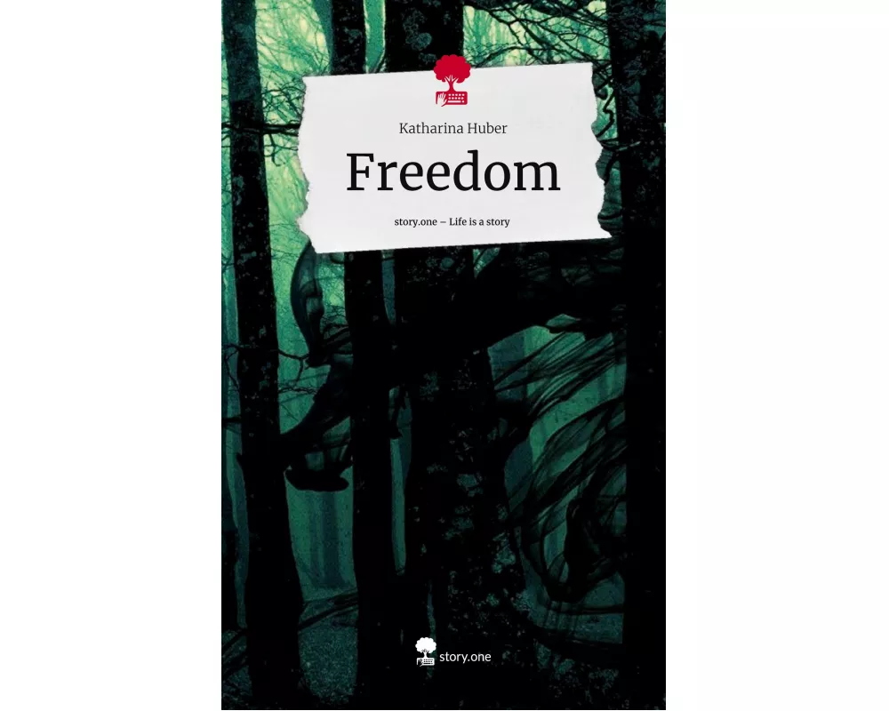 Freedom. Life is a Story - story.one