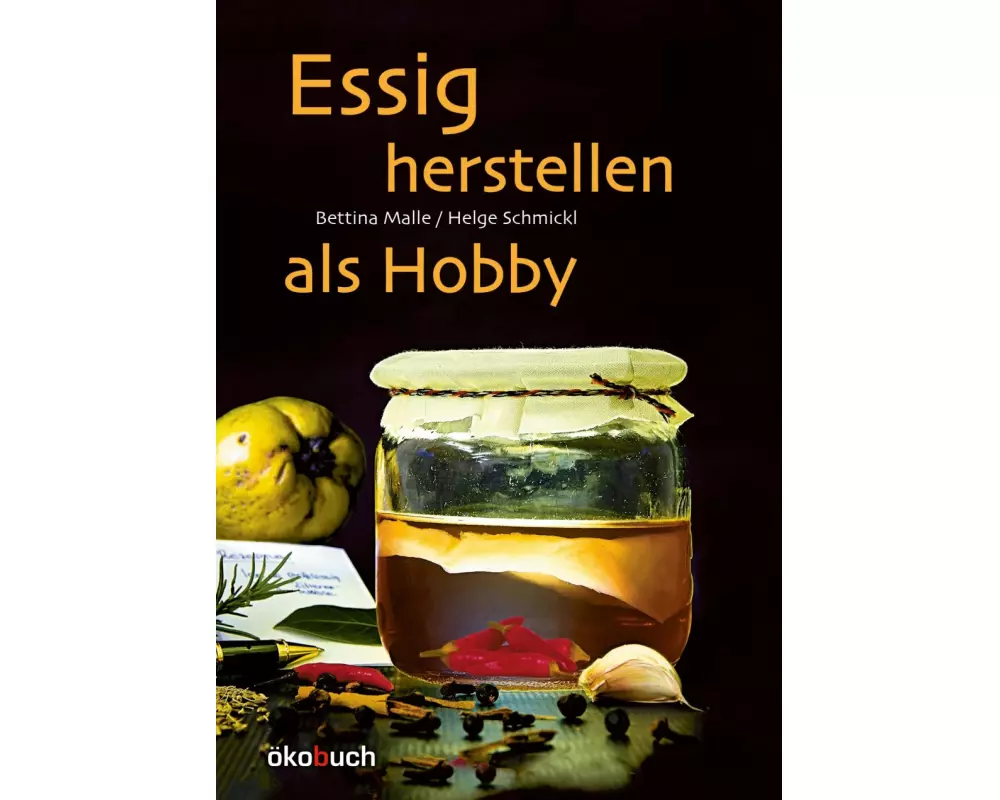 Essig herstellen als Hobby