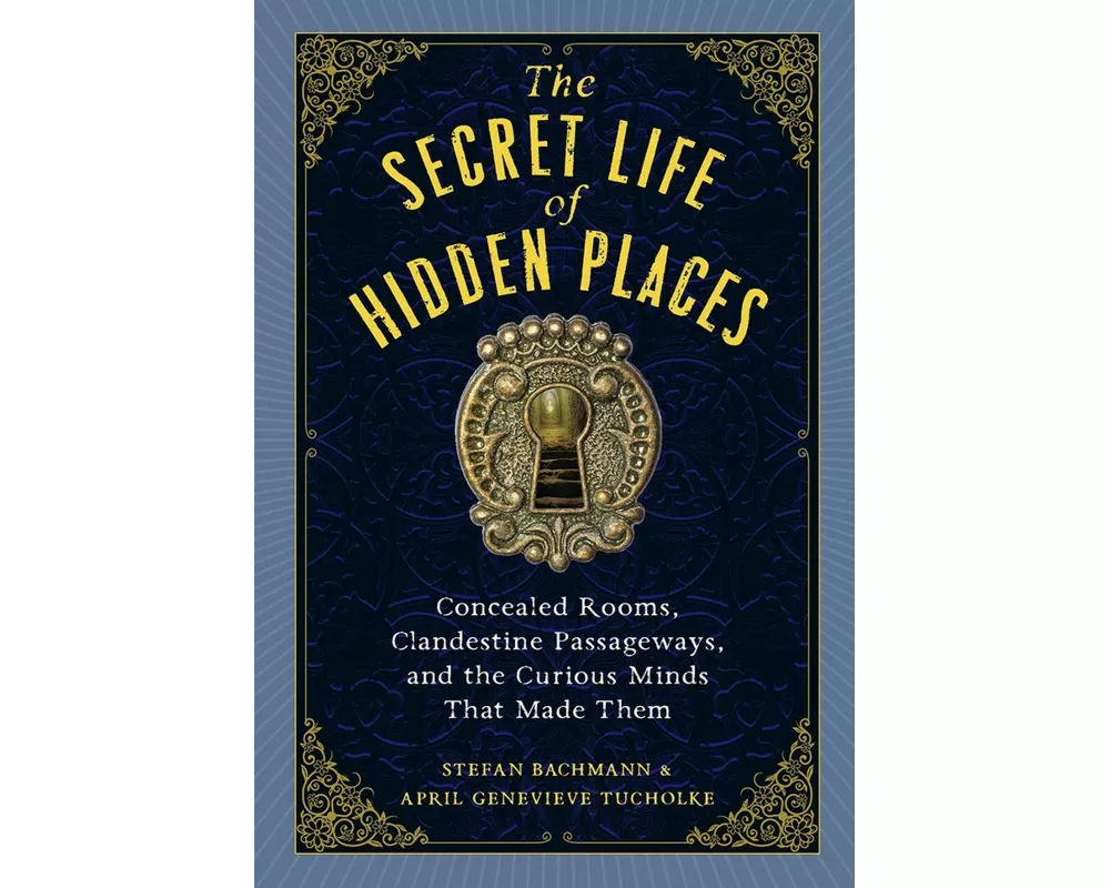 The Secret Life of Hidden Places