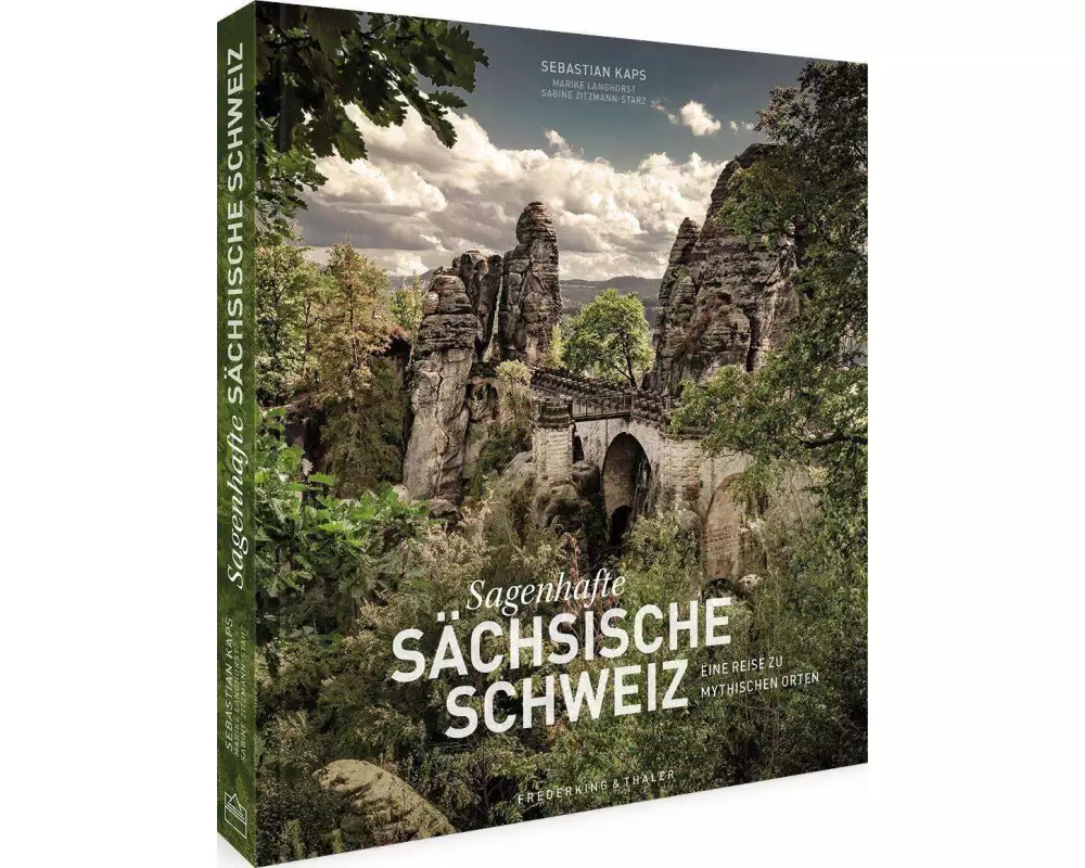Sagenhafte Sächsische Schweiz