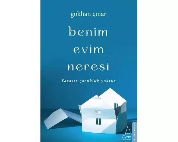 Benim Evim Neresi - Yarasiz Cocuklar Yoktur