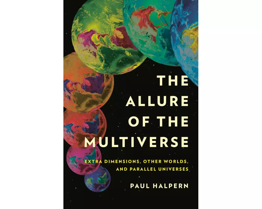 The Allure of the Multiverse