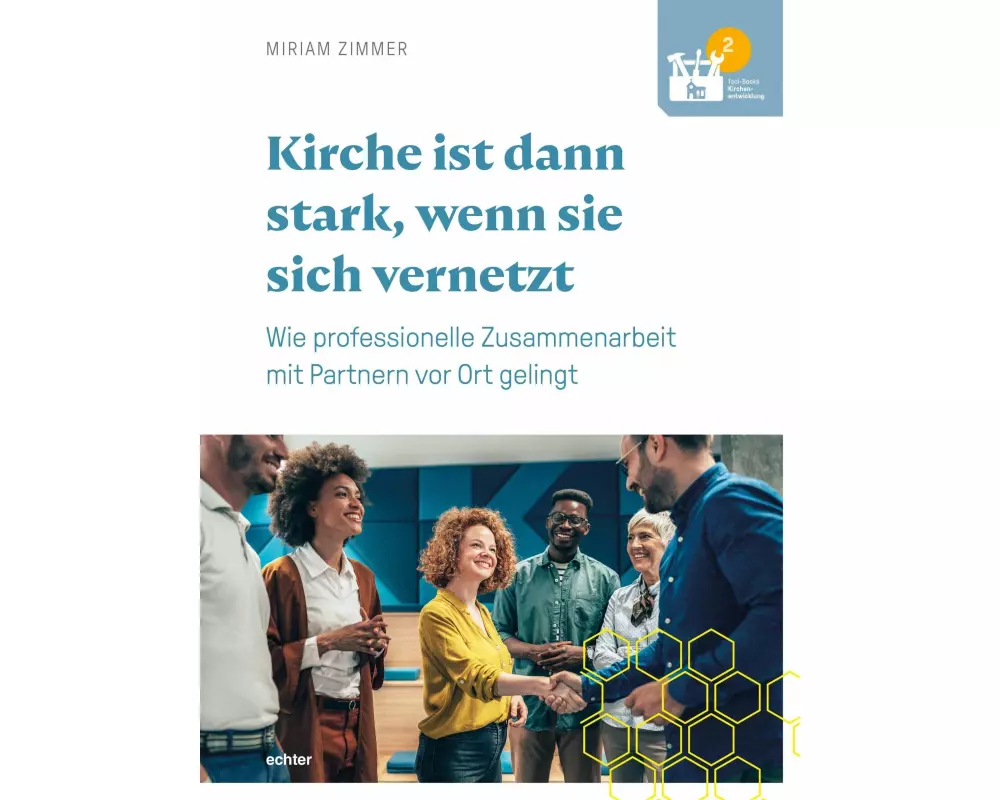 Kirche ist dann stark, wenn sie sich vernetzt