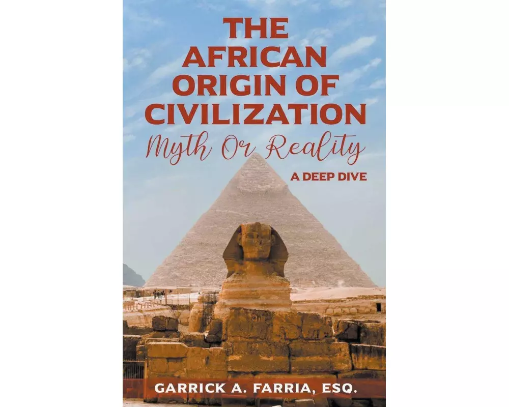 The African Origin of Civilization