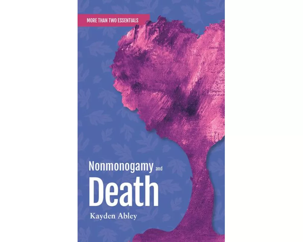 Nonmonogamy and Death