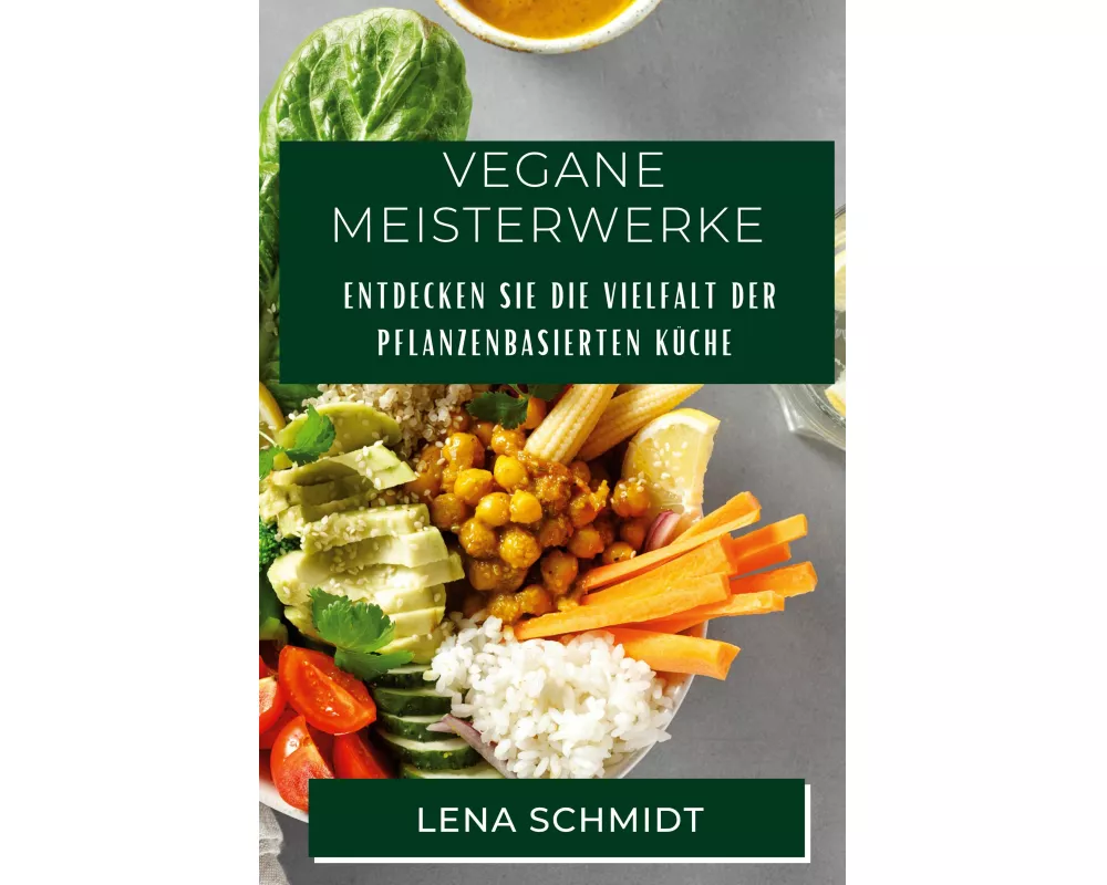 Vegane Meisterwerke
