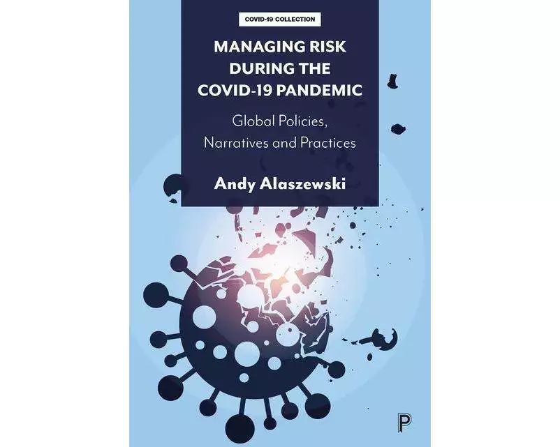 Managing Risk During the Covid-19 Pandemic