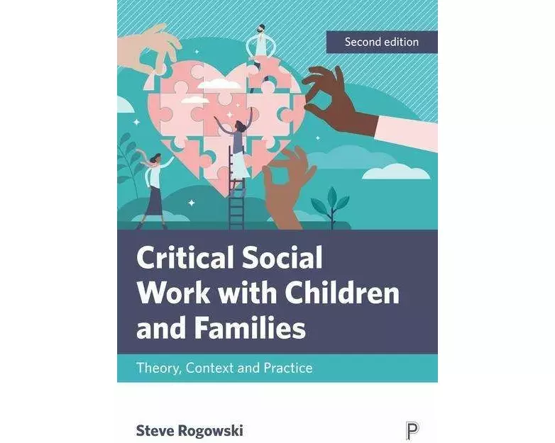 Critical Social Work with Children and Families