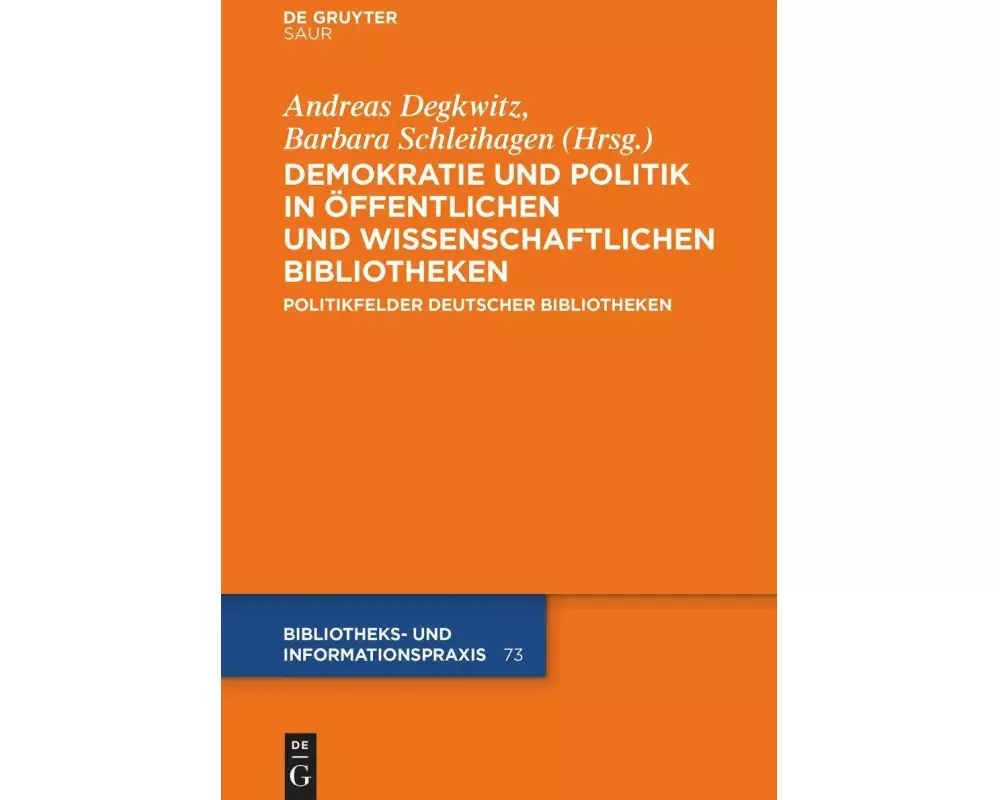Demokratie und Politik in Öffentlichen und Wissenschaftlichen Bibliotheken