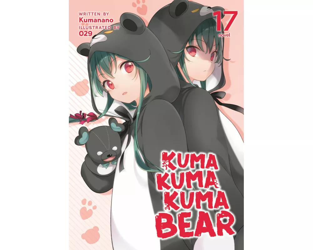 Kuma Kuma Kuma Bear (Light Novel) Vol. 17