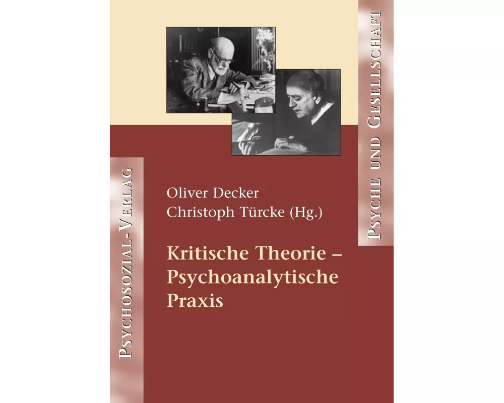 Kritische Theorie - Psychoanalytische Praxis
