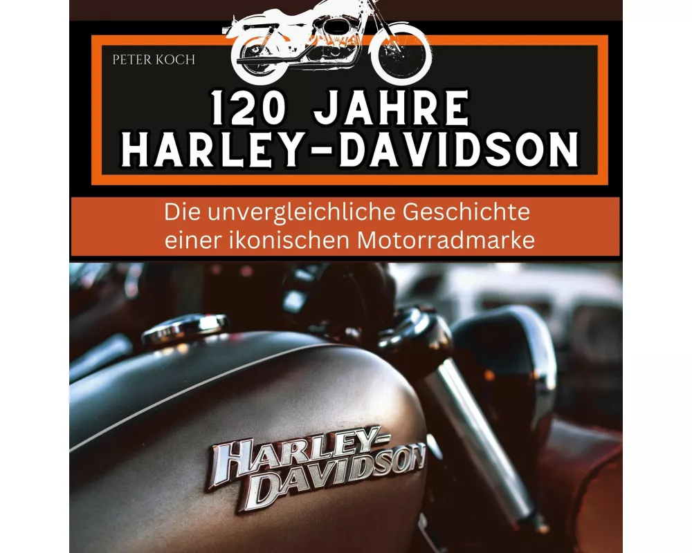 120 Jahre Harley-Davidson