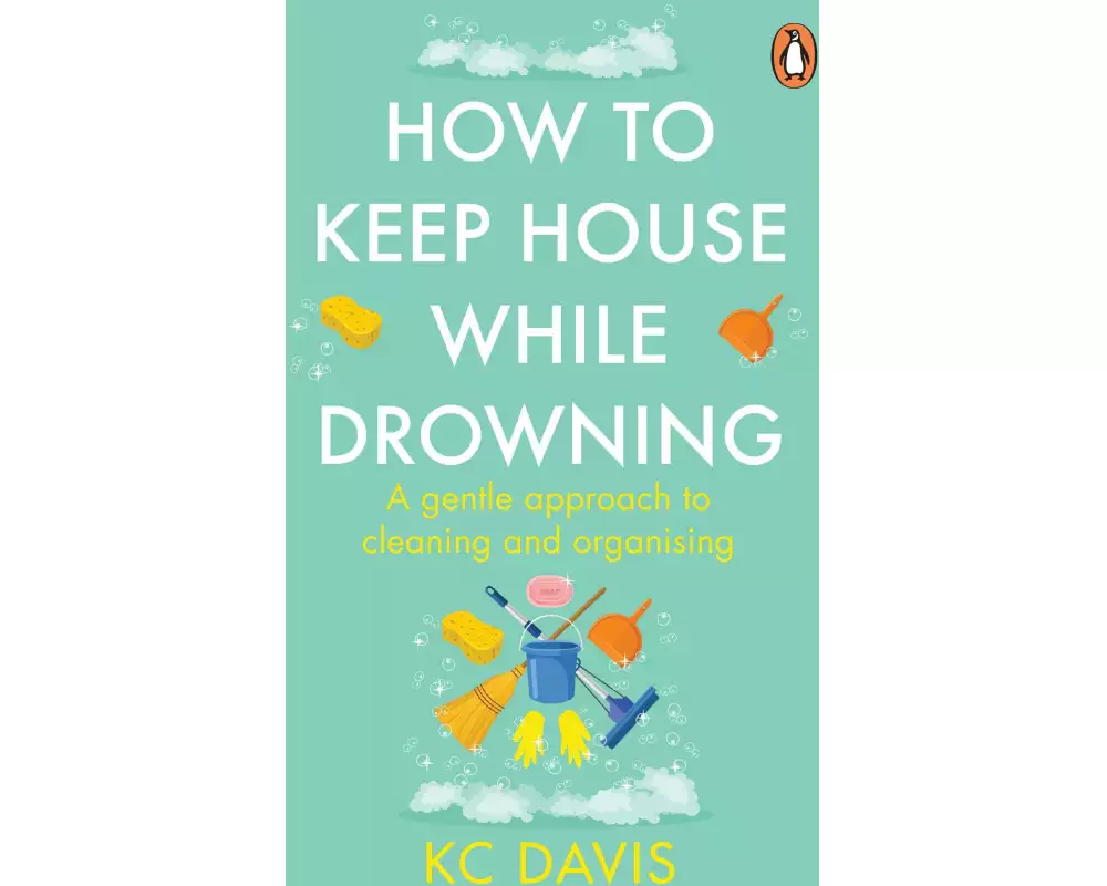 How to Keep House While Drowning