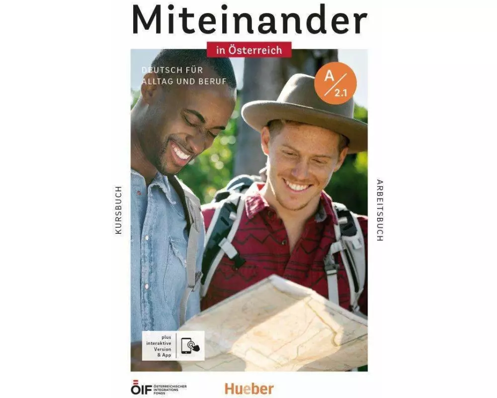 Miteinander in Österreich - Deutsch für Alltag und Beruf A2.1