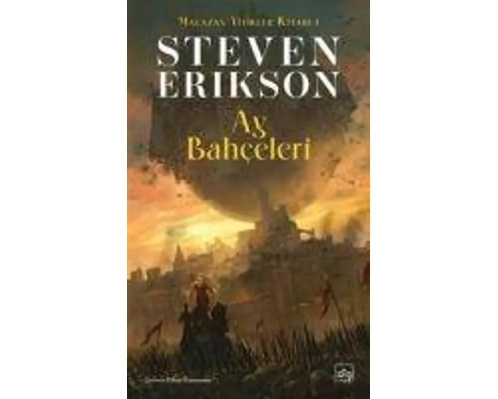 Ay Bahceleri - Malazan Yitikler Kitabi 1
