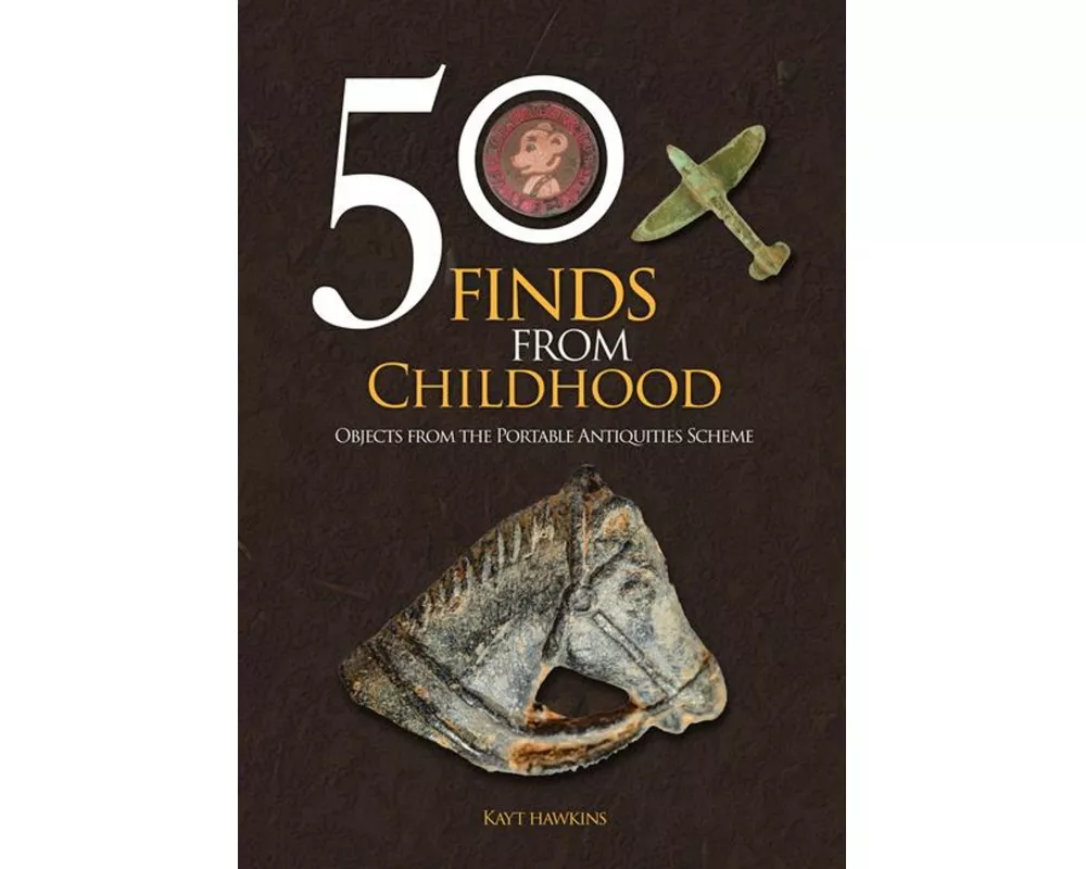 50 Finds from Childhood