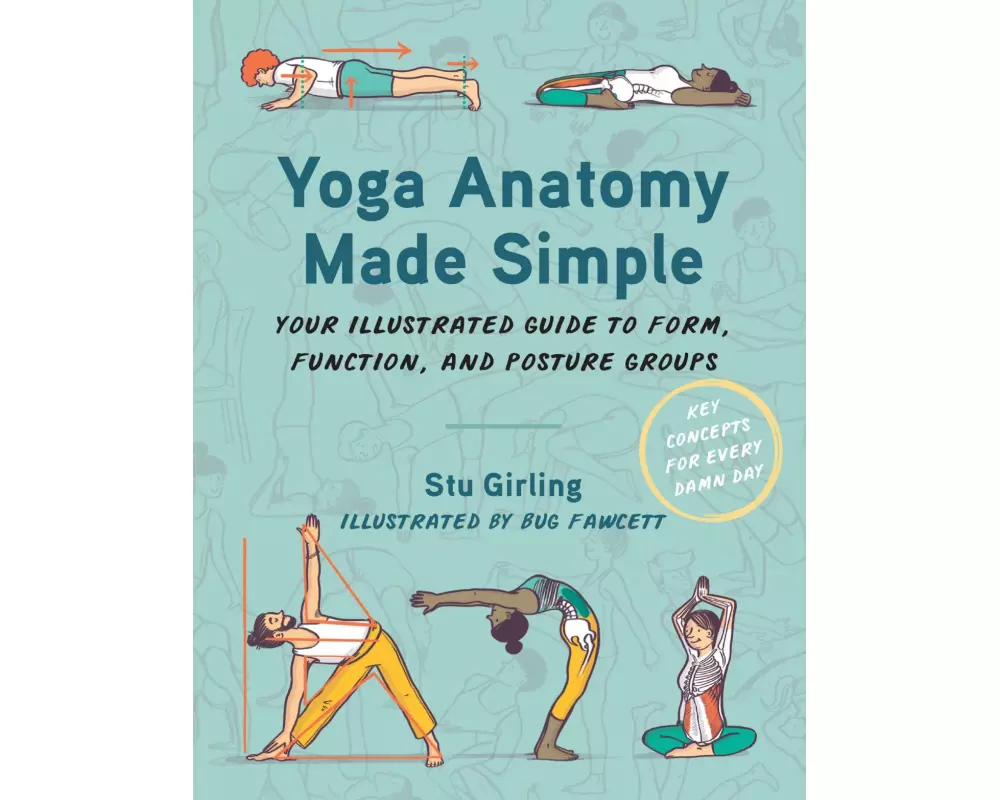 Yoga Anatomy Made Simple