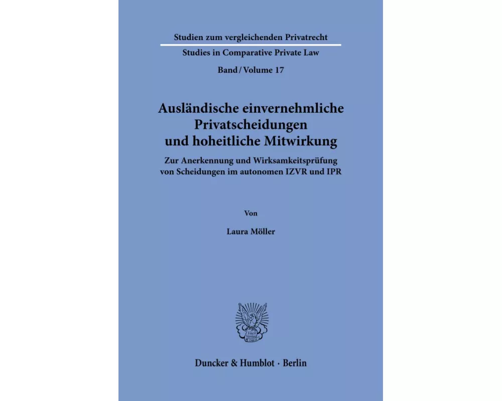 Ausländische einvernehmliche Privatscheidungen und hoheitliche Mitwirkung