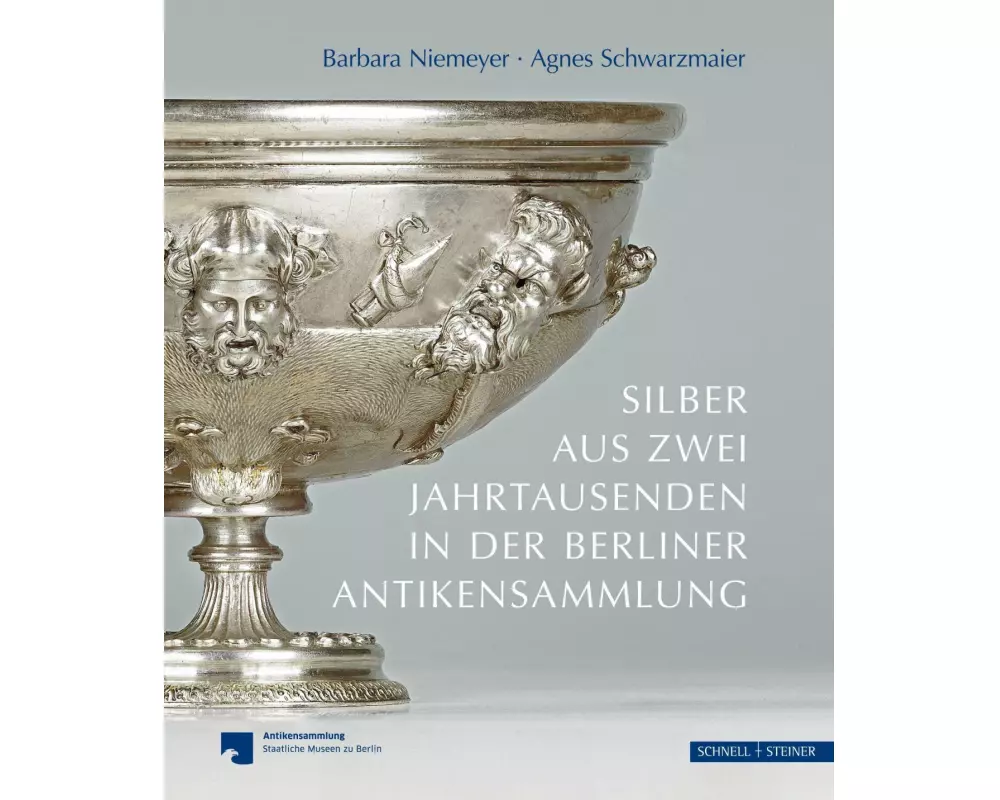 Silber aus zwei Jahrtausenden in der Berliner Antikensammlung
