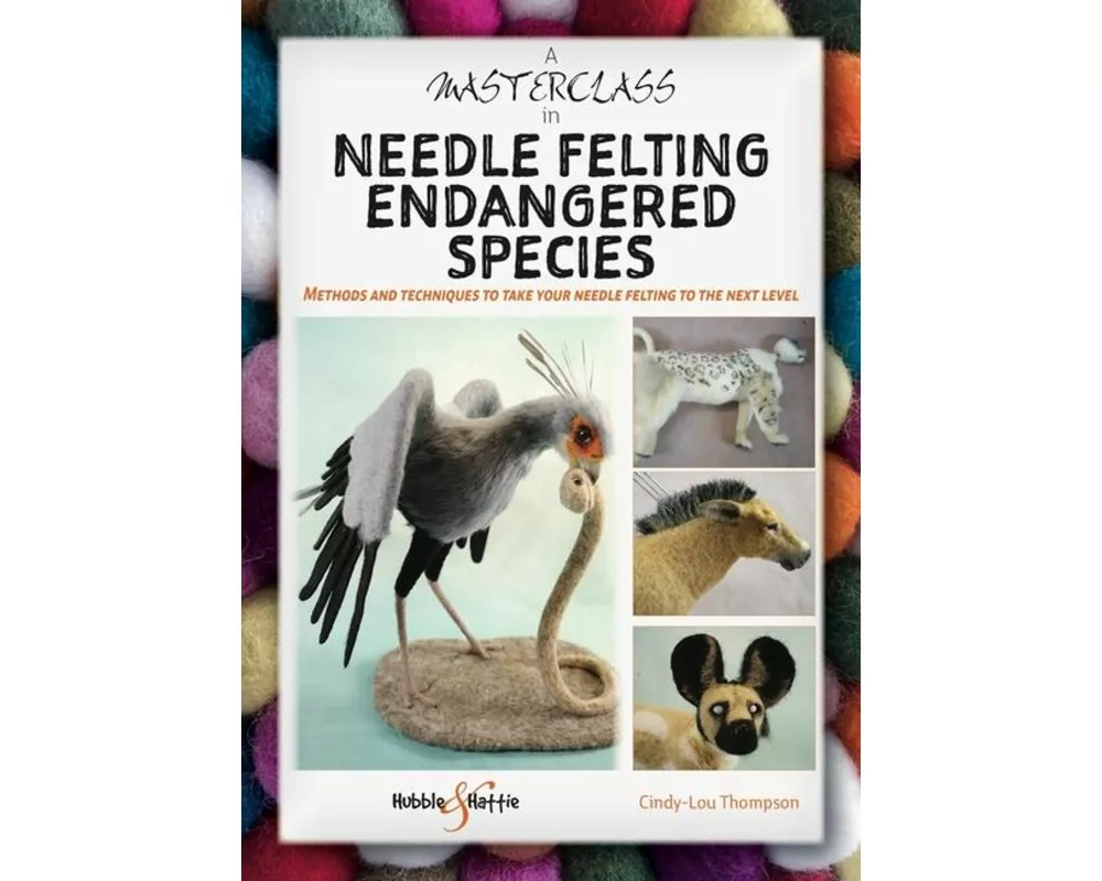 A Masterclass in needle felting endangered species