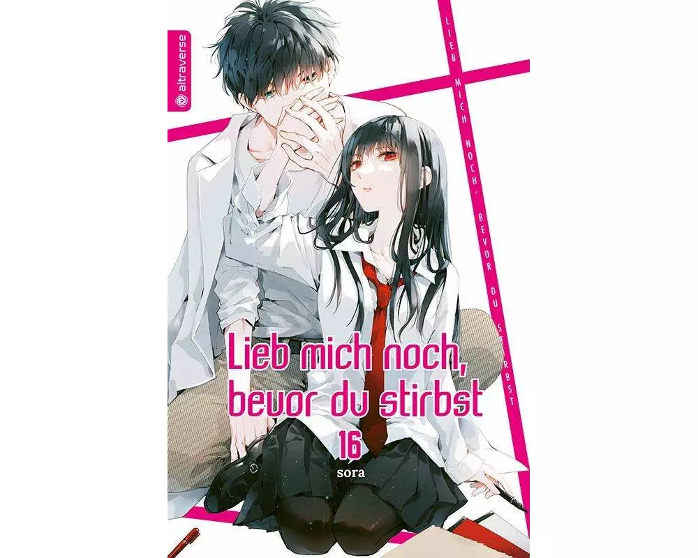 Lieb mich noch, bevor du stirbst 16